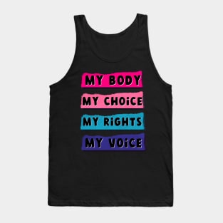 My body my choice Tank Top